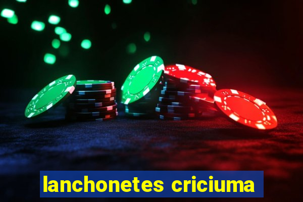 lanchonetes criciuma